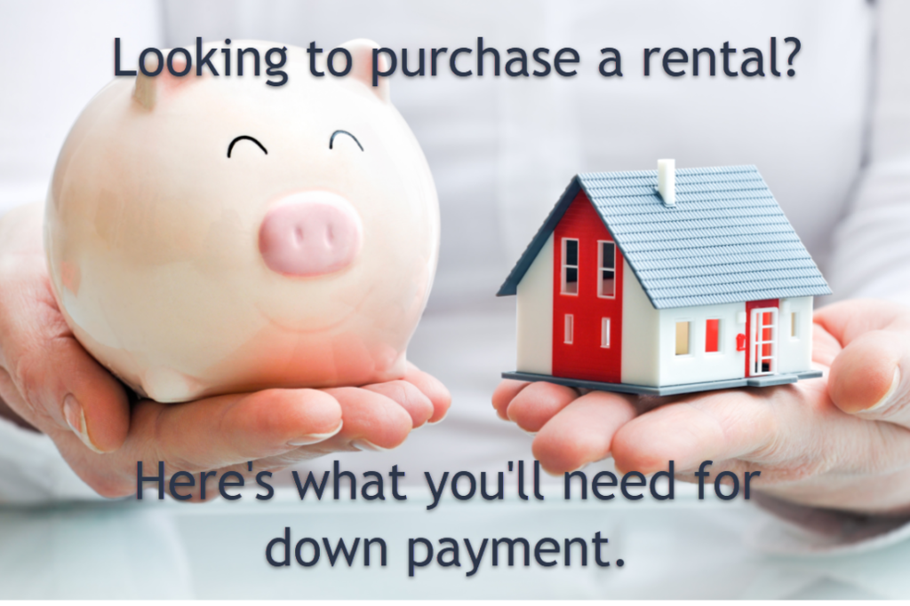 Down Payment for Rental Properties Investment Properties